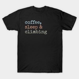 Climbing Fuel: Coffee & Restful Sleep T-Shirt